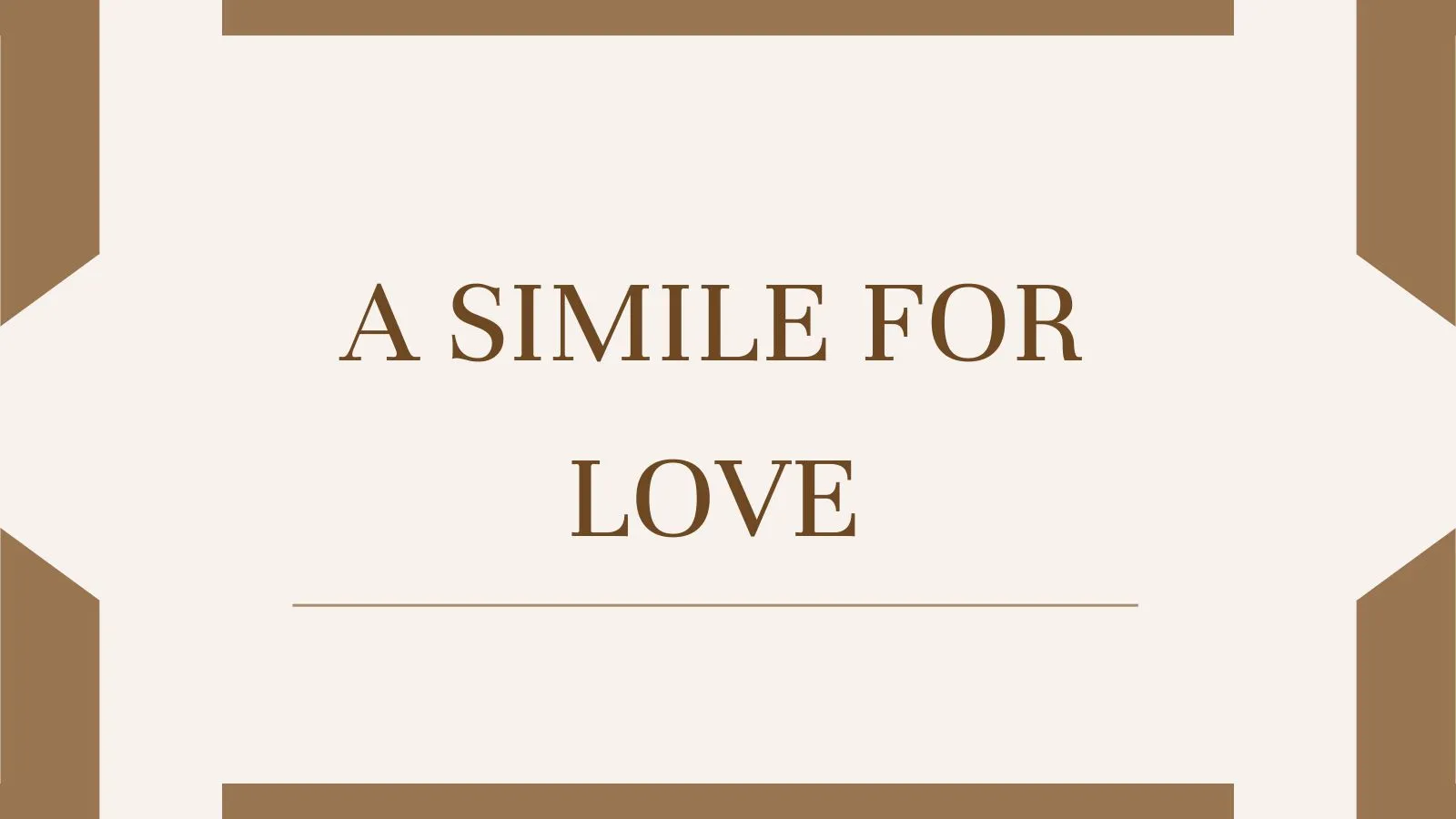 A Simile for Love