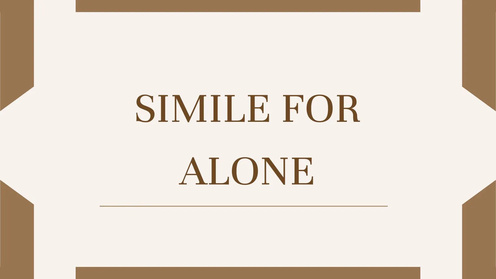 Simile for Alone