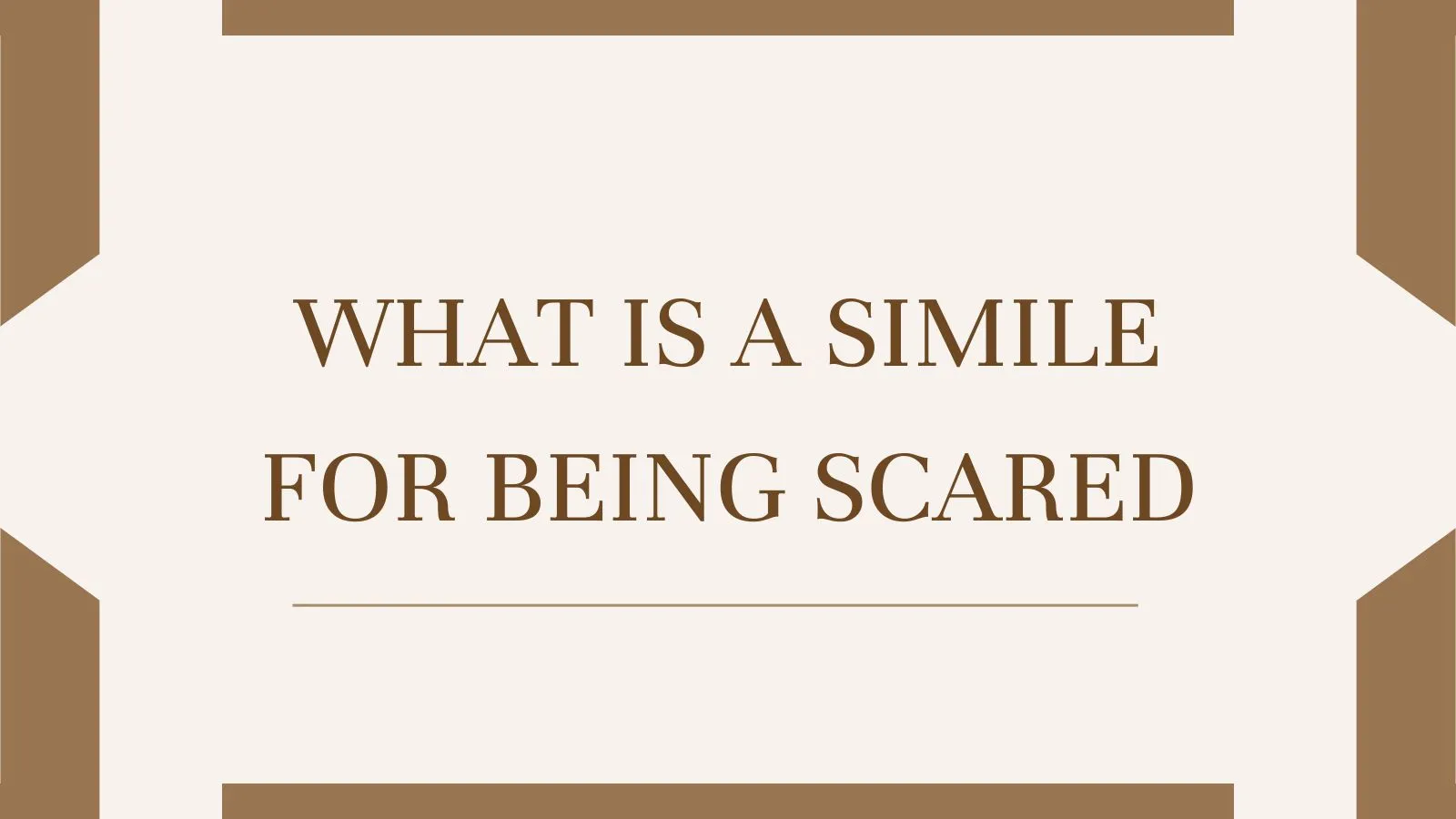 What is a Simile for Being Scared