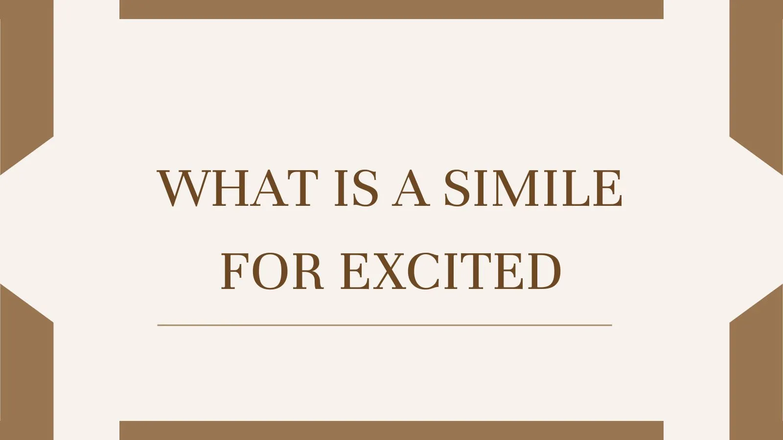 What is a Simile for Excited