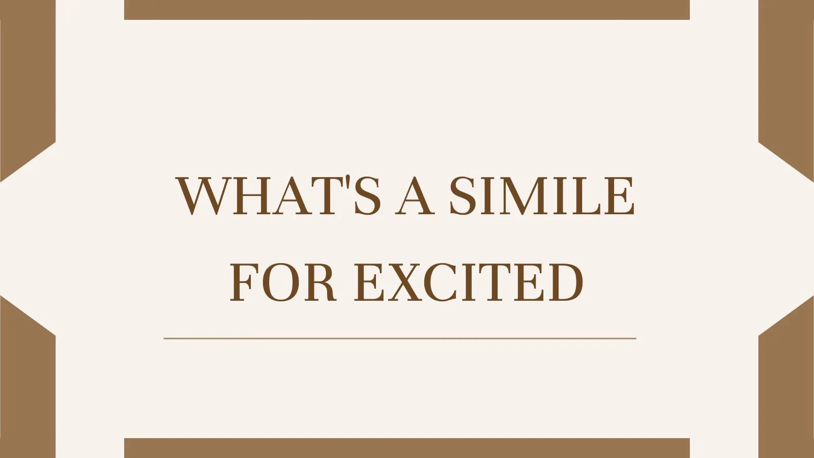 What's a Simile for Excited