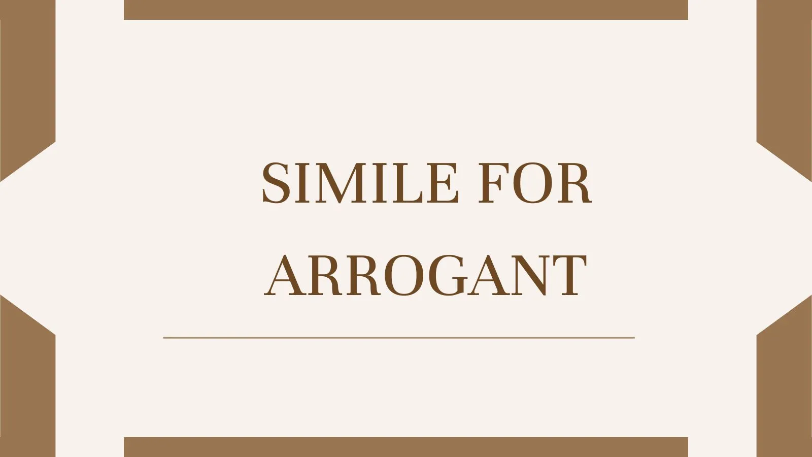 Simile for Arrogant