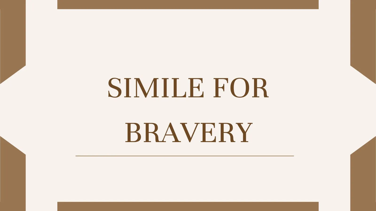 Simile for Bravery