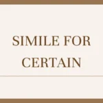 Simile for Certain