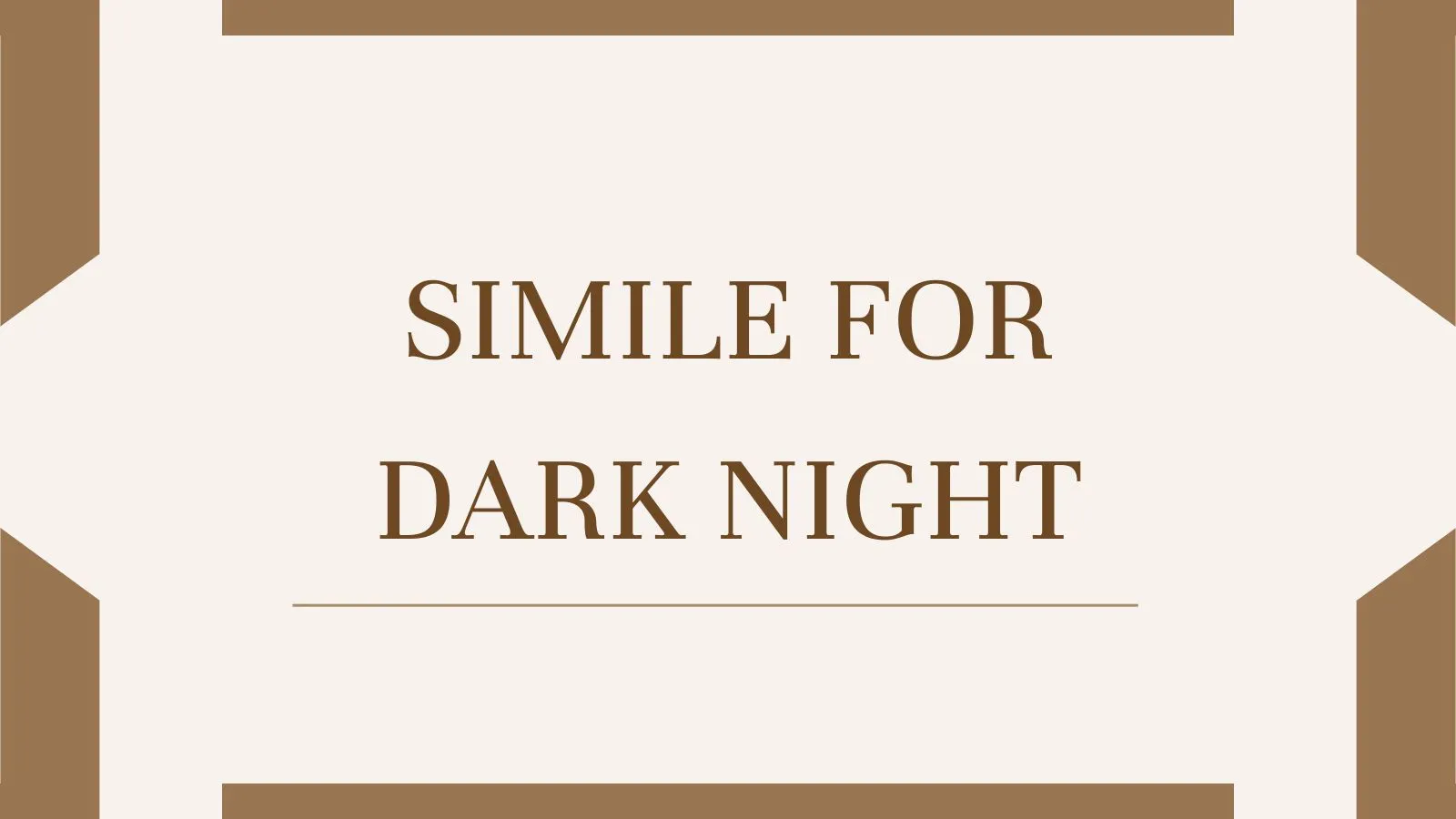 Simile for Dark Night