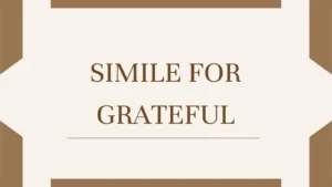 Simile for Grateful