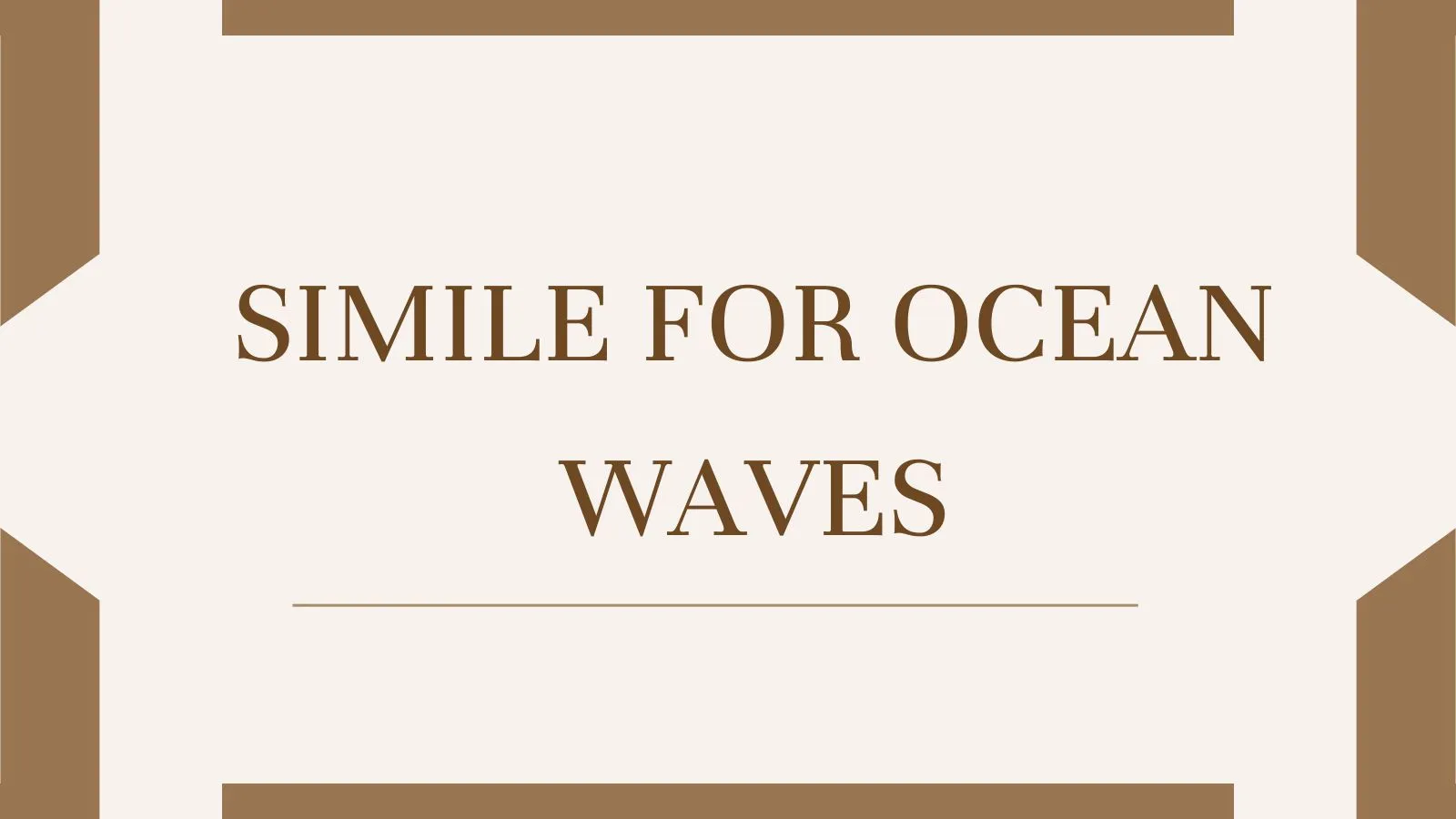 Simile for Ocean Waves