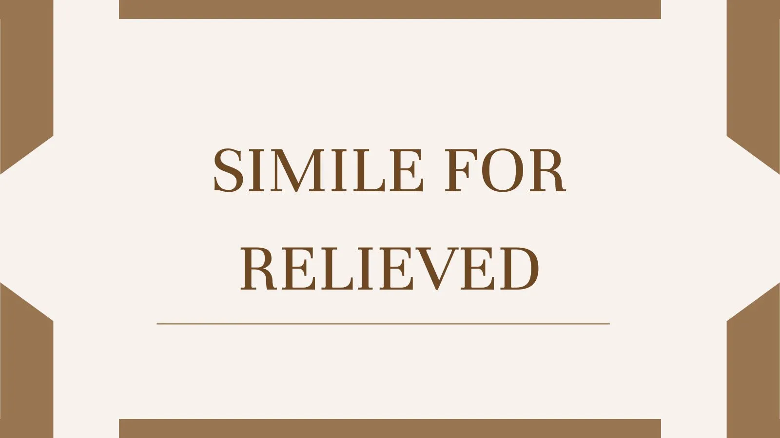 Simile for Relieved
