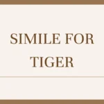 Simile for Tiger