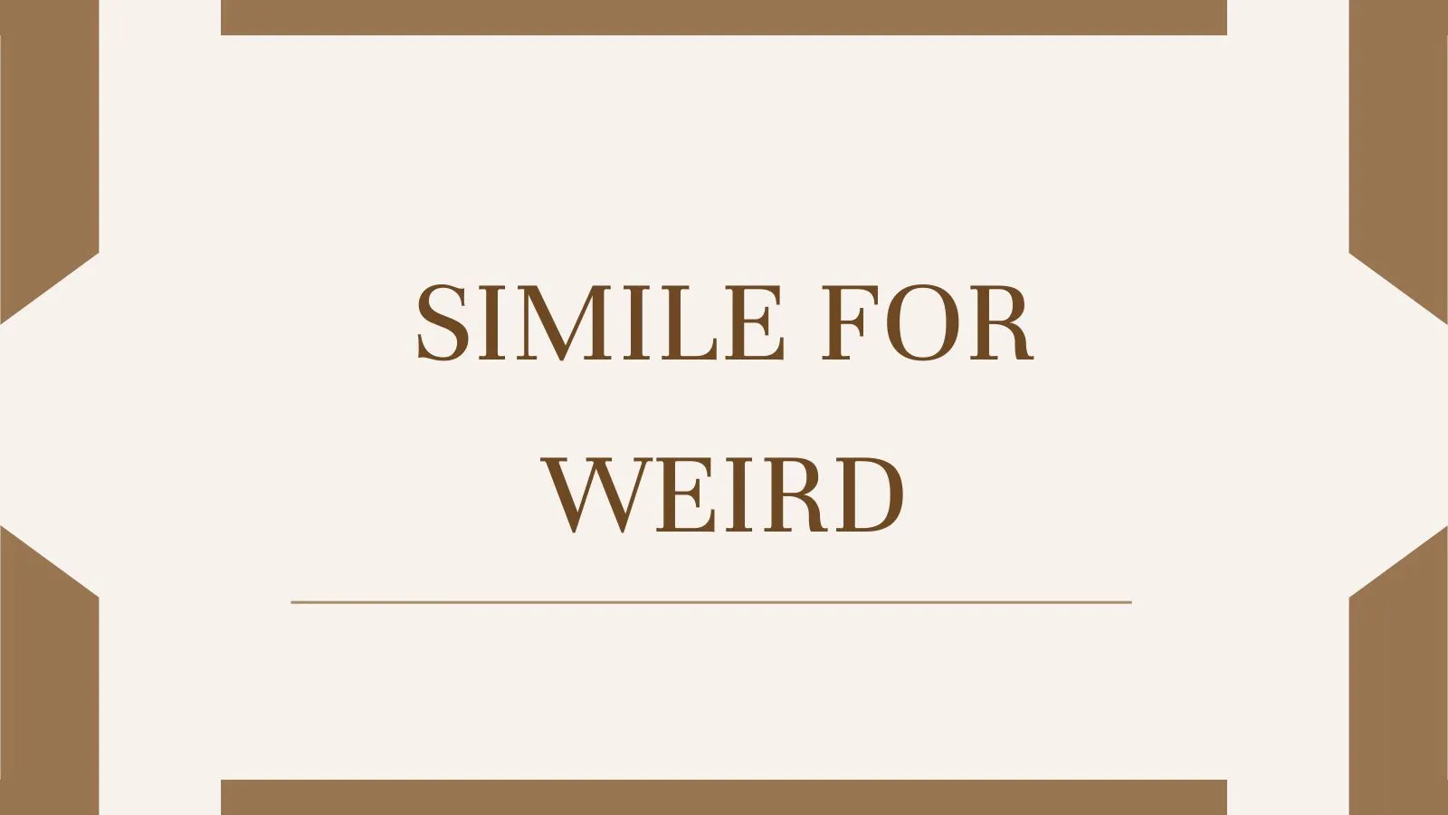 Simile for Weird