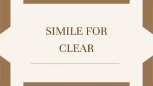 Simile for Clear