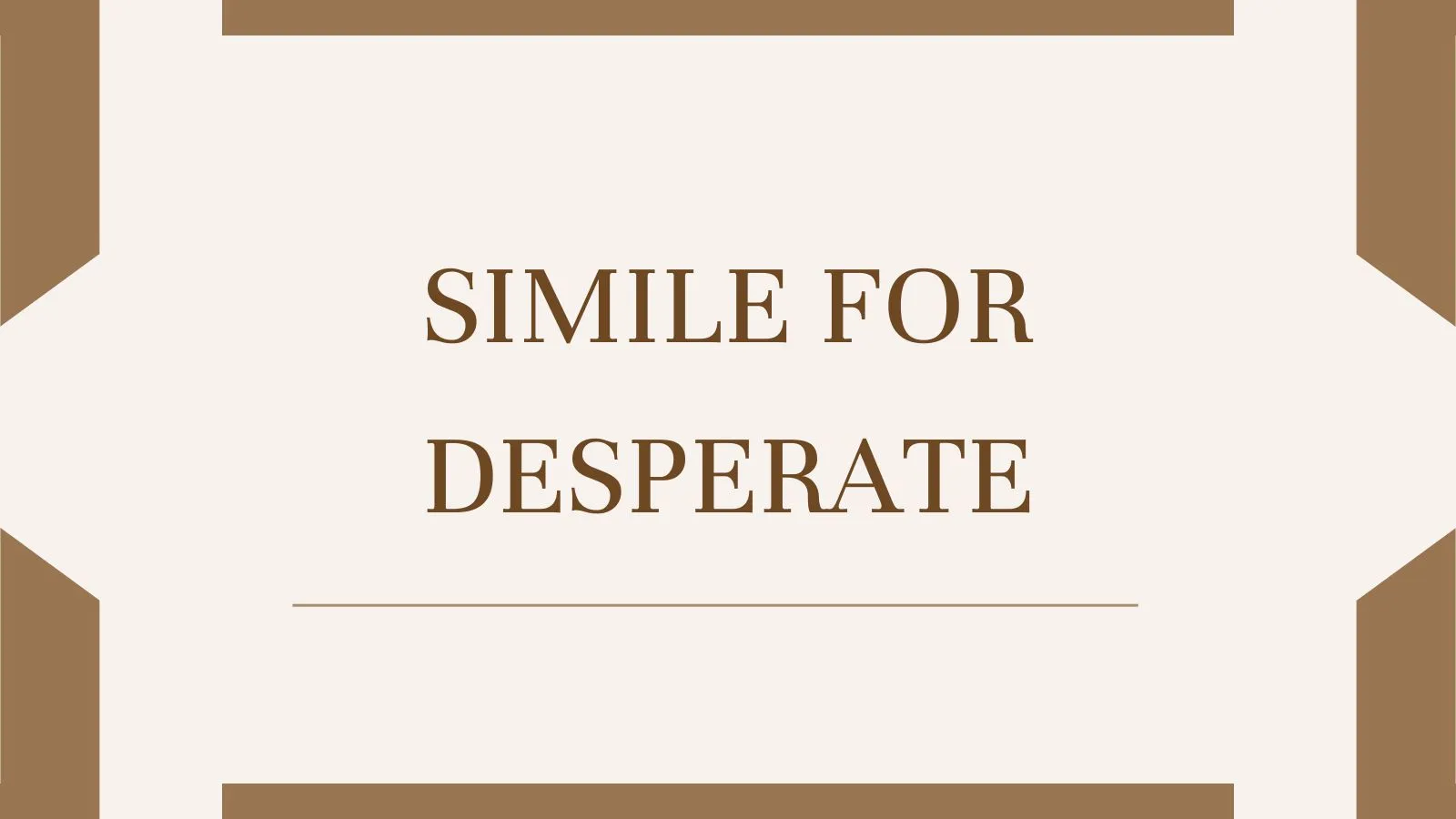 Simile for Desperate