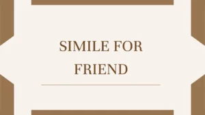 Simile for Friend