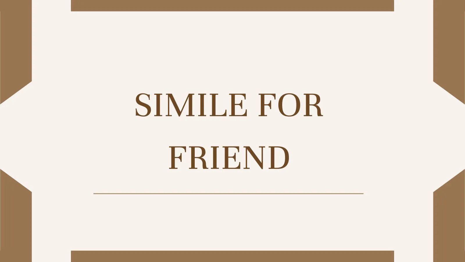 Simile for Friend