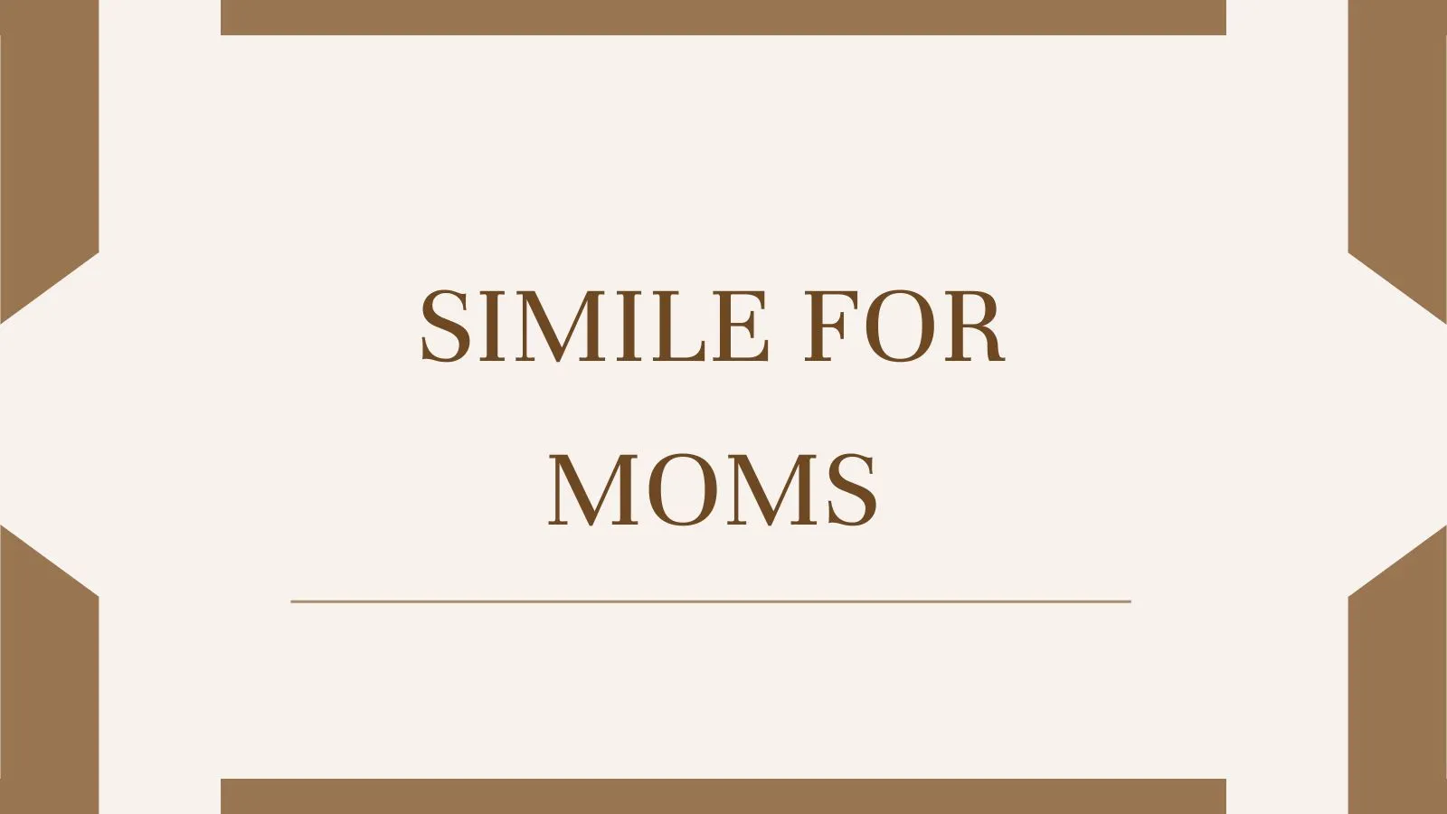 Simile for Moms