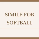 Simile for Softball