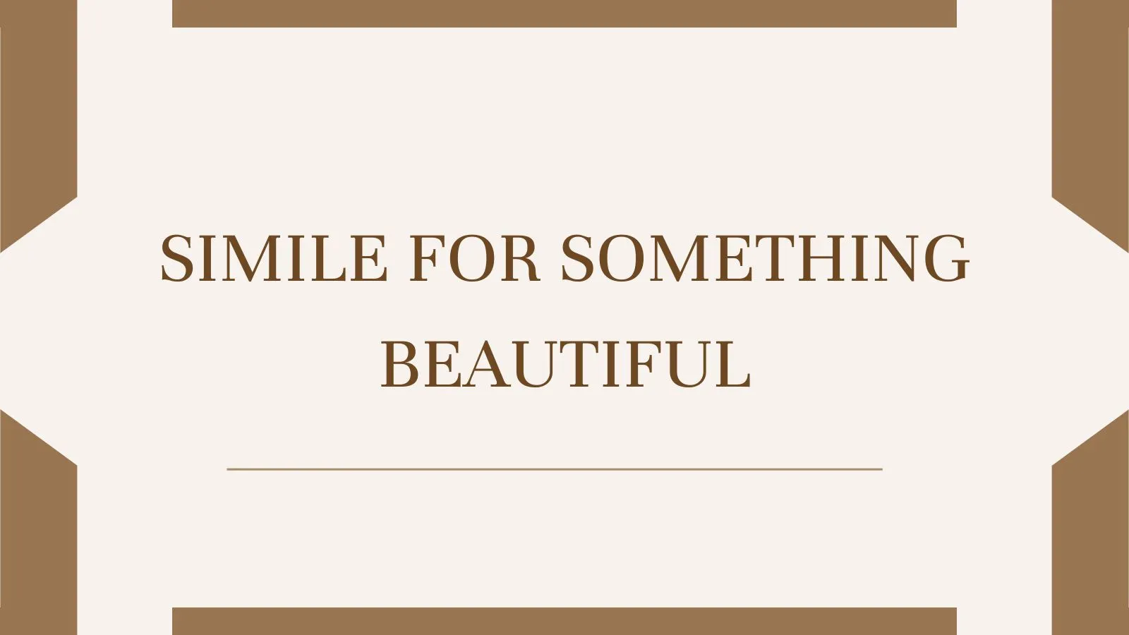 Simile for Something Beautiful