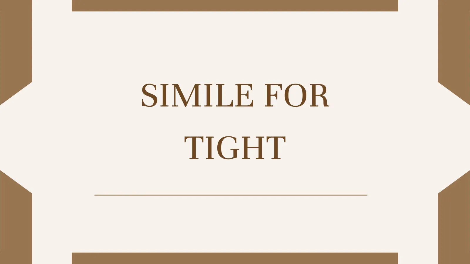 Simile for Tight