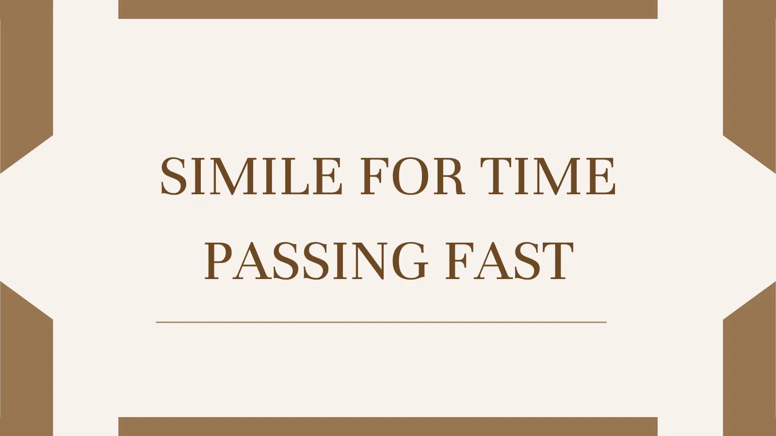 Simile for Time Passing Fast