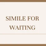 Simile for Waiting