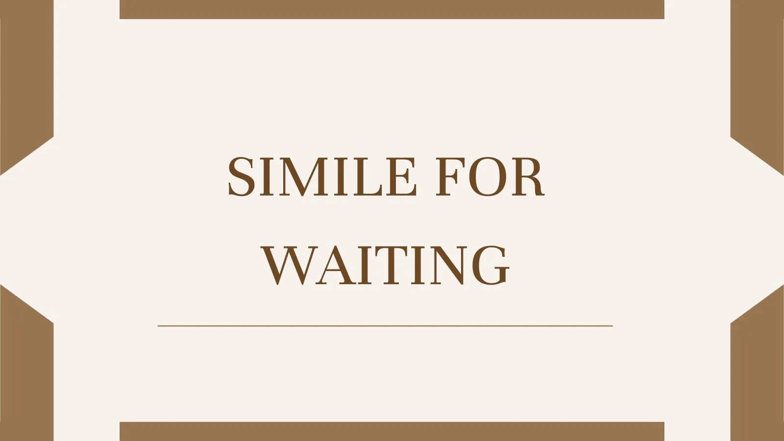 Simile for Waiting