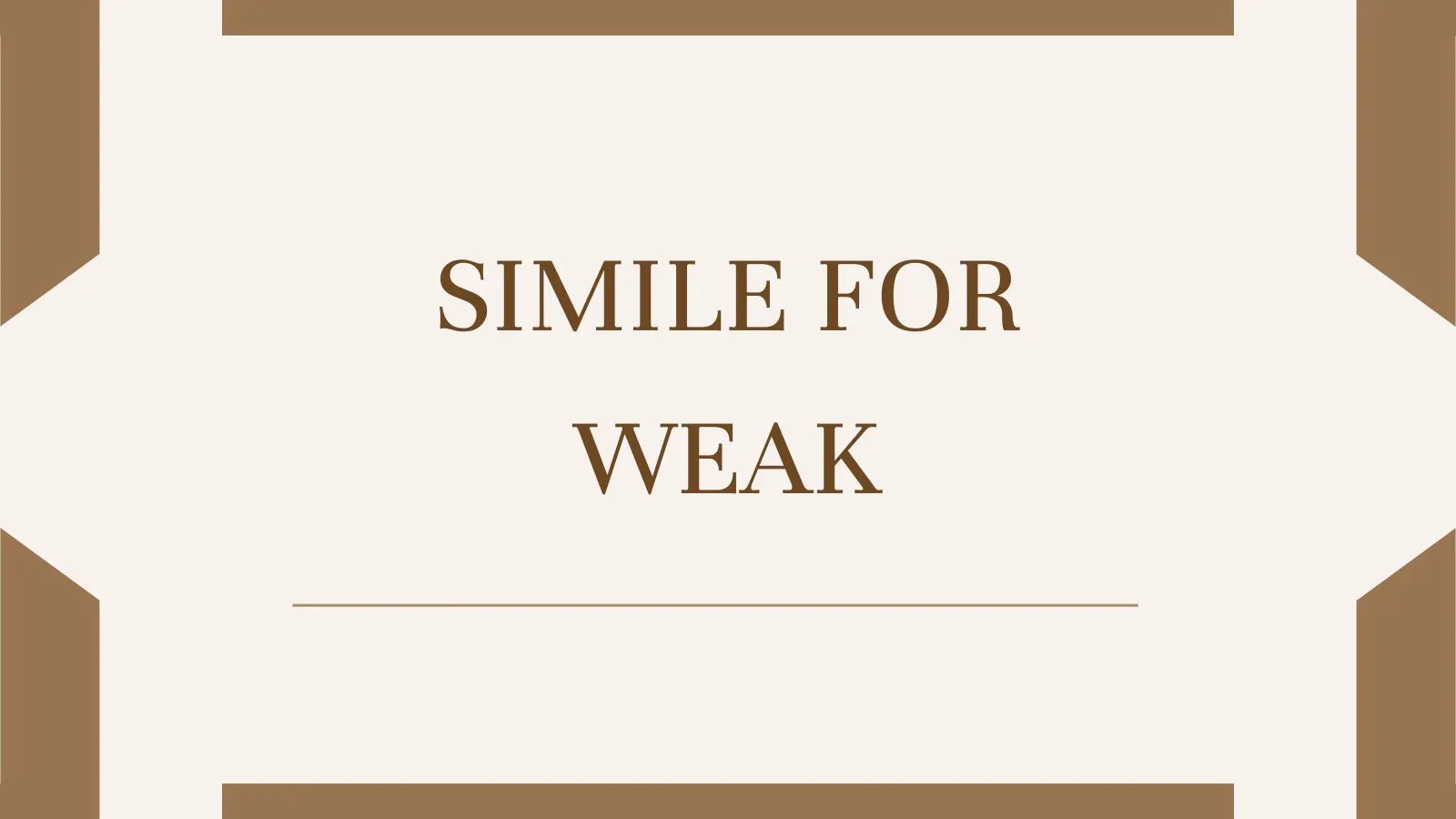 Simile for Weak