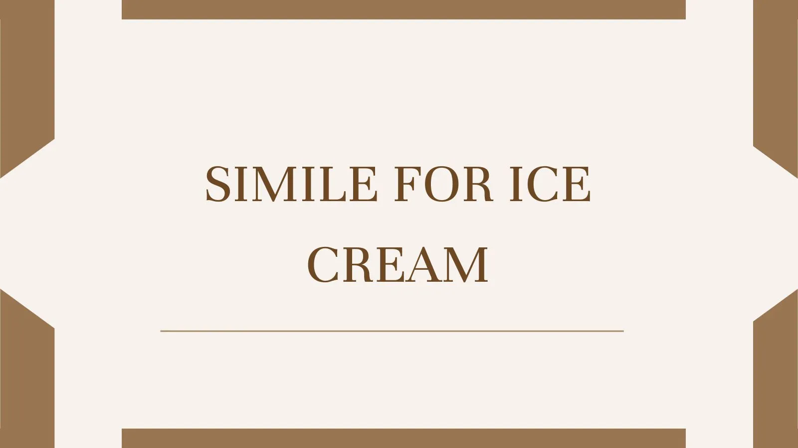 Simile for Ice Cream