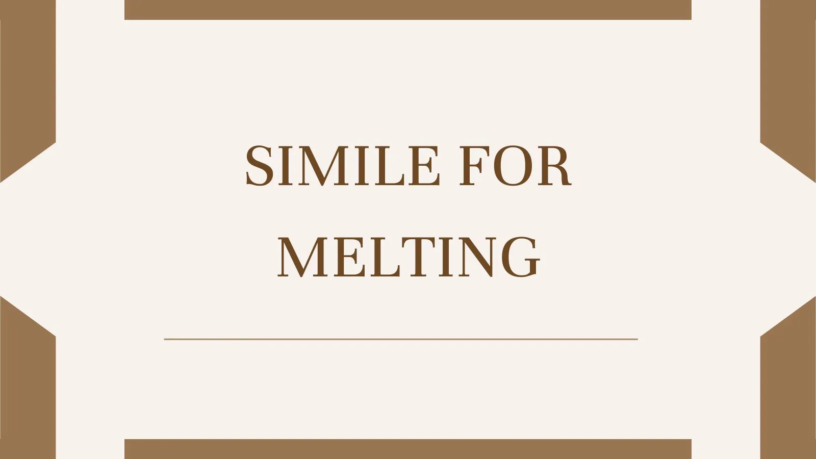Simile for Melting