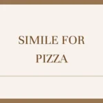 Simile for Pizza