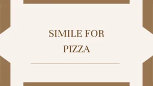 Simile for Pizza